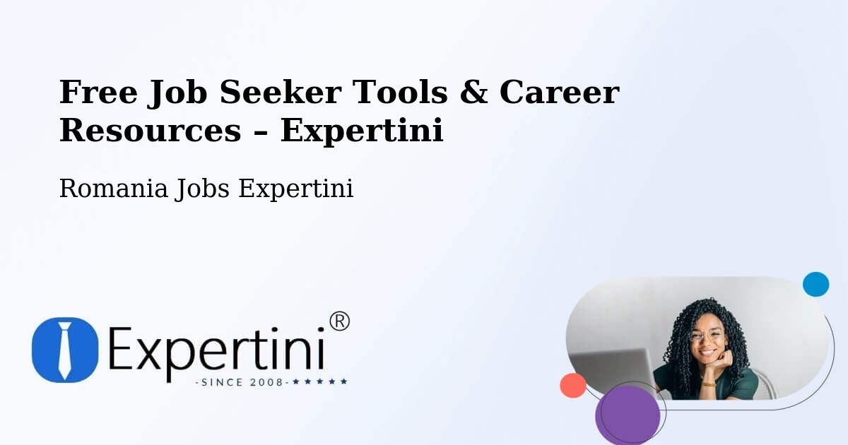 Free Job Seeker Tools & Career Resources – Vadu Roșca - Vadu Roșca, Romania Jobs Expertini