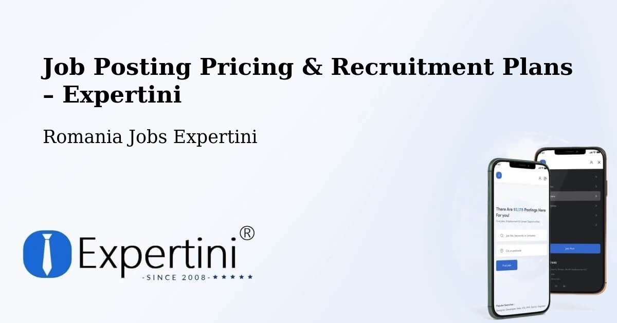 Job Posting Pricing & Recruitment Plans – Vadu Roșca - Vadu Roșca, Romania Jobs Expertini